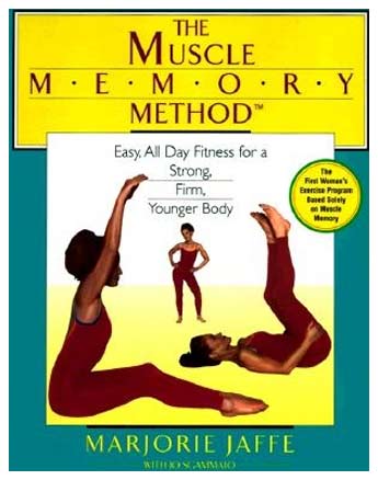 Muscle Memory Method Book by Marjorie Jaffe