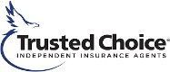 Trusted Choice Independent Insurance Agents Trusted Choice Independent Insurance Agents