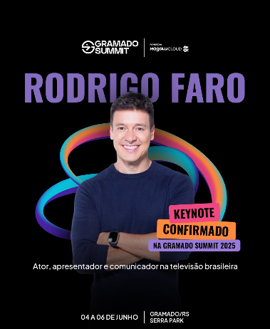 Rodrigo Faro presença confirmada no Gramado Summit Rodrigo Faro presença confirmada no Gramado Summit