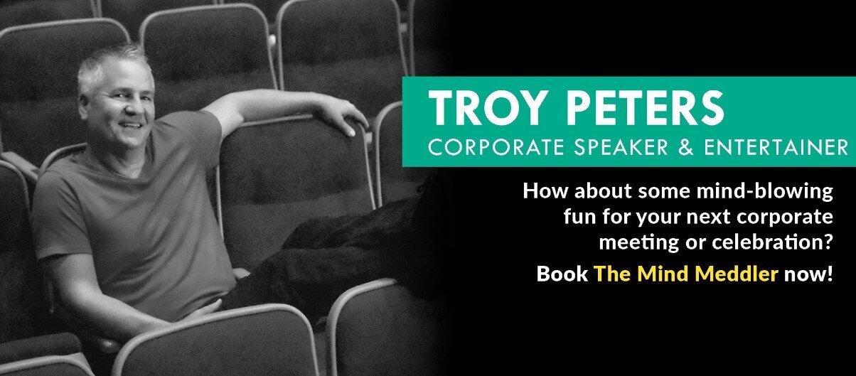Troy peters is a corporate speaker and entertainer