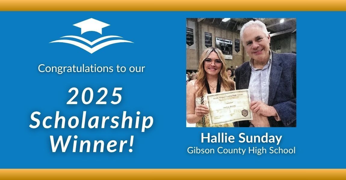Congrats to our 2025 scholarship winner! Blue banner with student holding certificate, labeled Hallie Sunday.