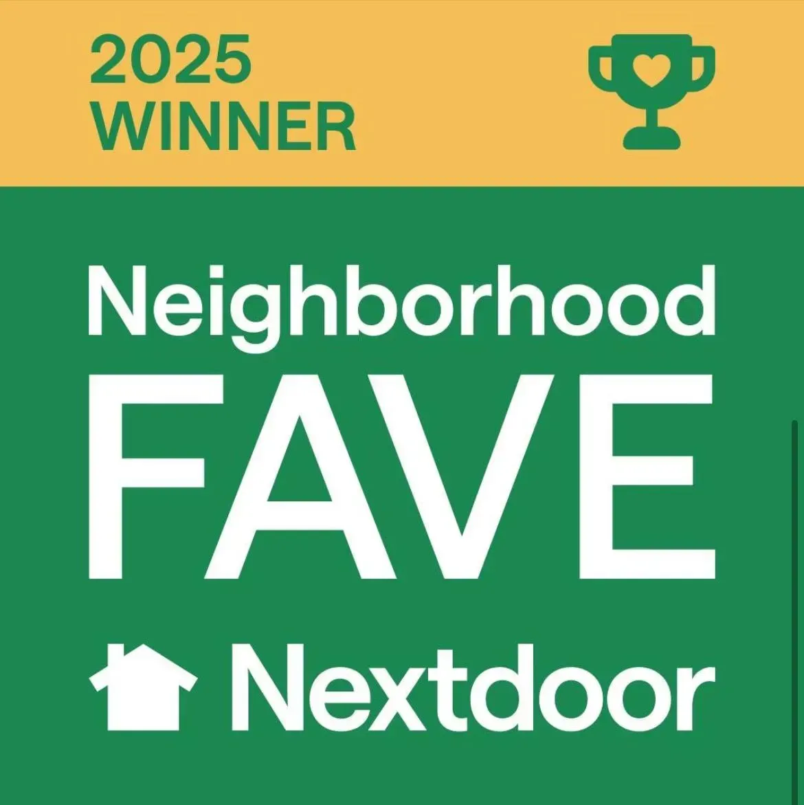 2025 Neighborhood FAVE Nextdoor award badge in green and gold with trophy icon