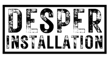 Black-and-white sign reading “DESPER INSTALLATION” in bold distressed block letters