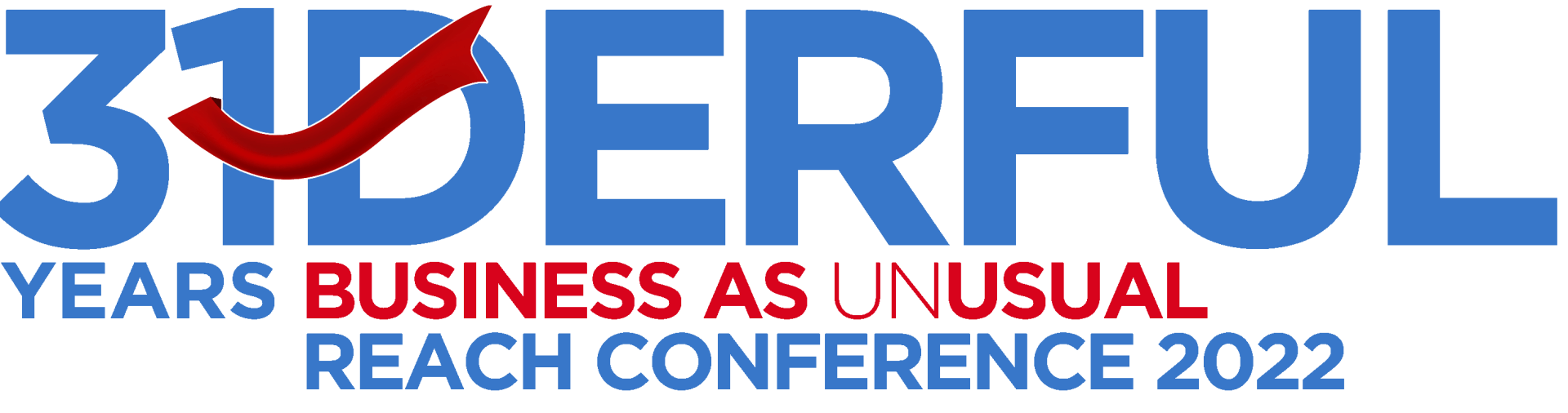 The logo for the 31derful years business as unusual reach conference 2022