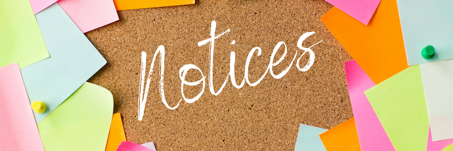 The word notices is written on a cork board surrounded by colorful sticky notes