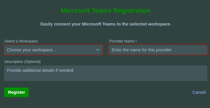 Microsoft Teams registration form with workspace and provider name fields, plus Register and Cancel buttons