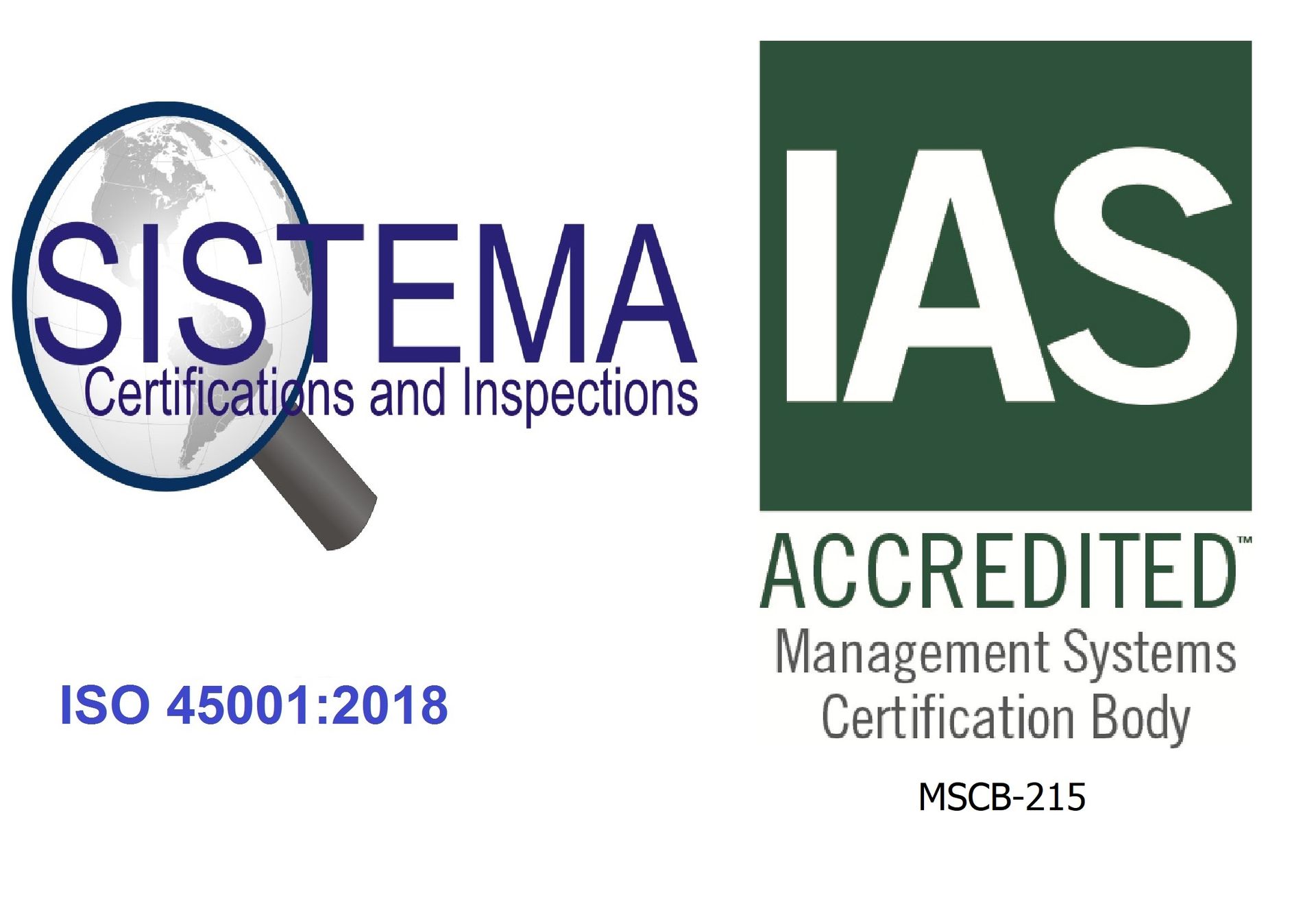 Loghi di certificazione accreditati SISTEMA e IAS, con testo ISO 45001:2018.