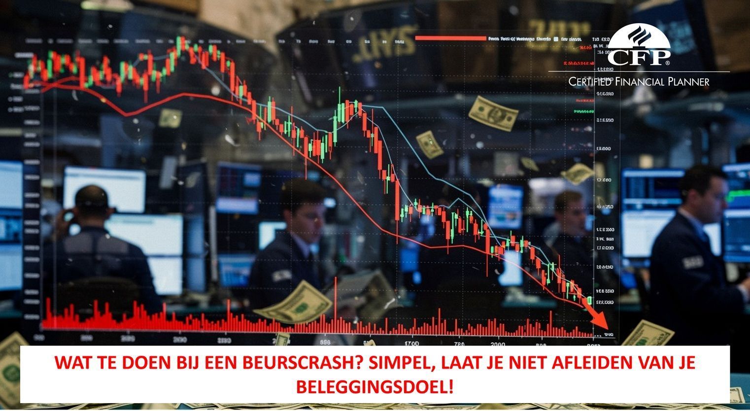 Grafiek van een beurscrash met een dalende grafiek, dollarbiljetten en de tekst: 