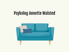 Psykolog Annette Walsted er medlem af Dansk Psykolog Forening