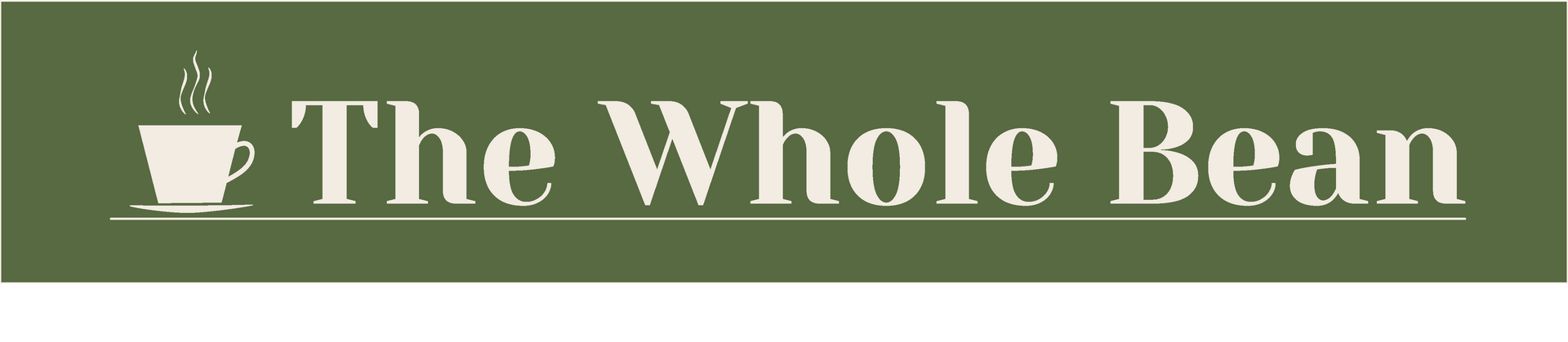 The Whole Bean logo with a steaming coffee cup icon on a green banner