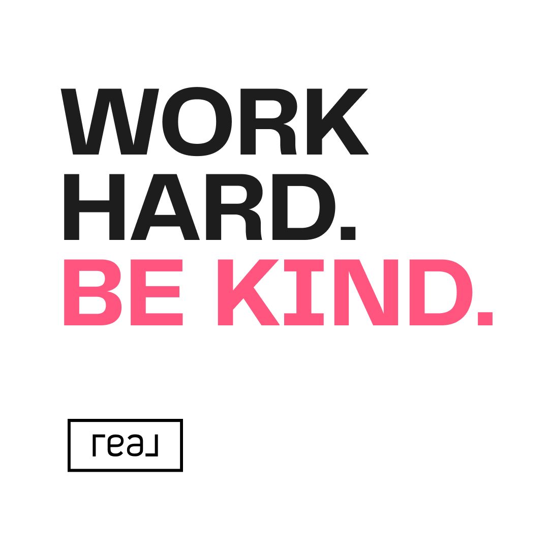 Bold text reads “WORK HARD. BE KIND.” in black and pink on a white background.
