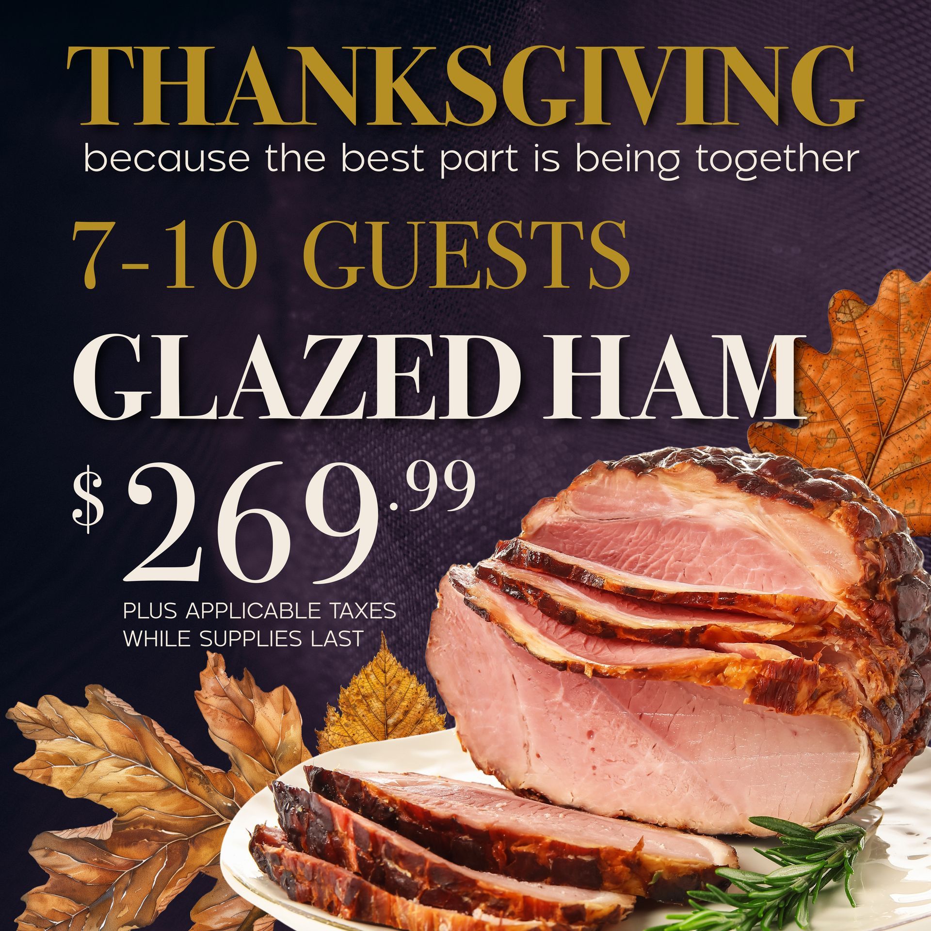 Large Ham Thanksgiving Package 7 - 10 people
