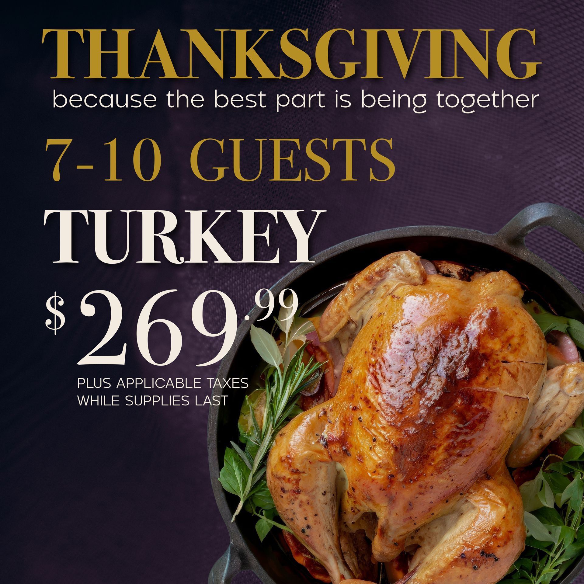 Large Turkey Thanksgiving Package 7 - 10 people