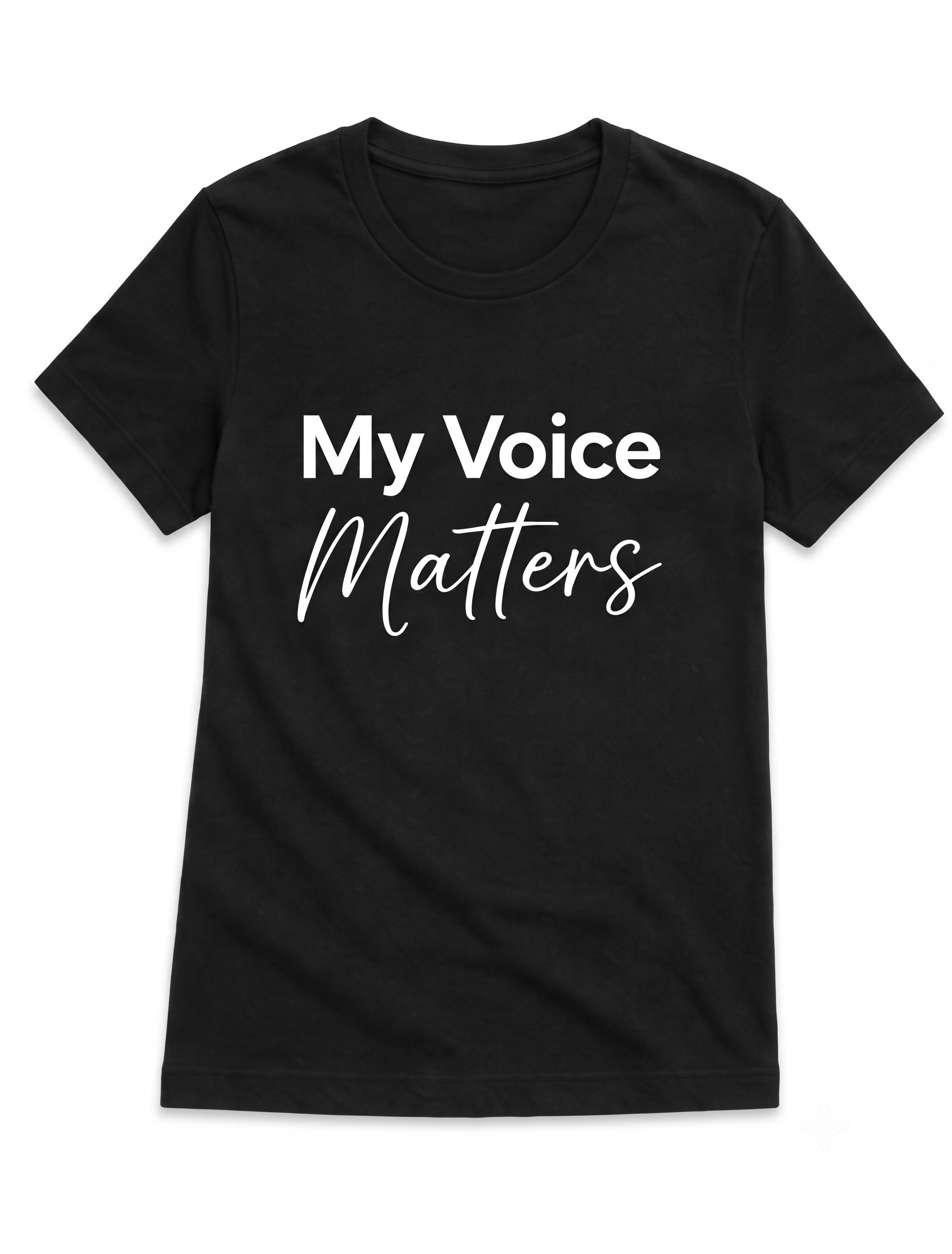 Black T-shirt with the white text “My Voice Matters” on the front.