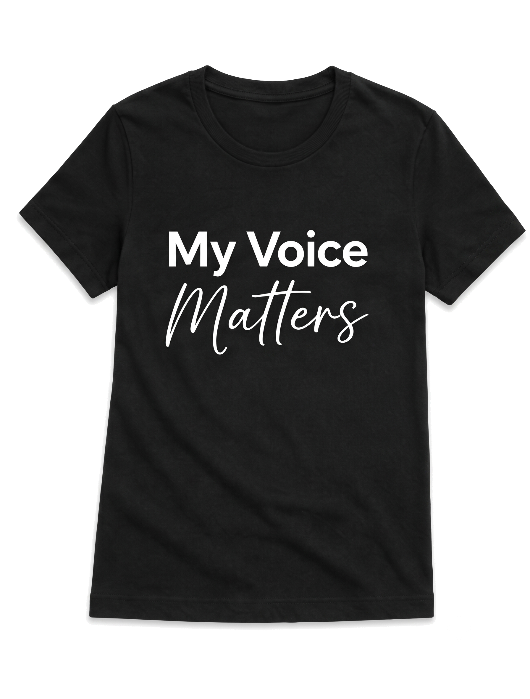 Black T-shirt with white text reading “My Voice Matters”