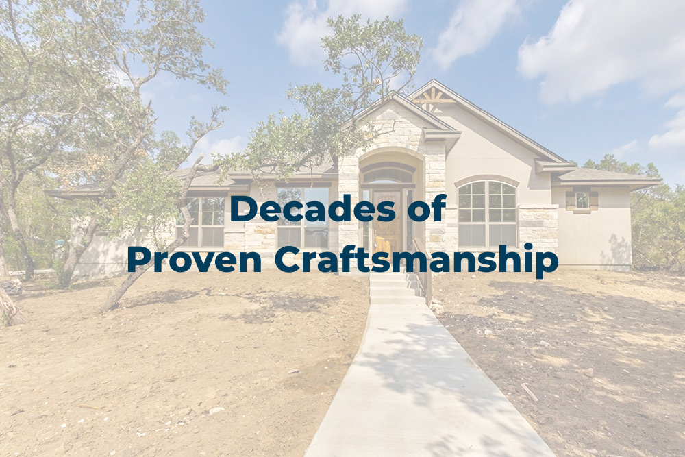 House exterior with walkway and the text “Decades of Proven Craftsmanship”