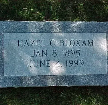 Grave marker for Hazel C. Bloxam, with birth date January 8, 1895 and death date June 4, 1999.