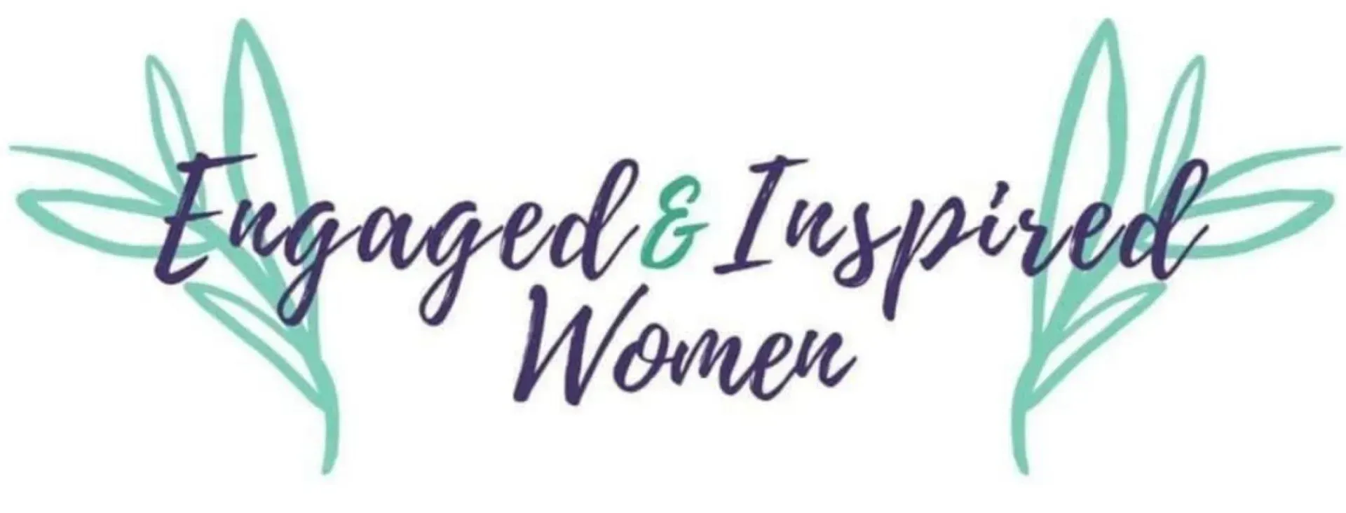 Logo reading “Engaged & Inspired Women” in teal and purple with leaf accents