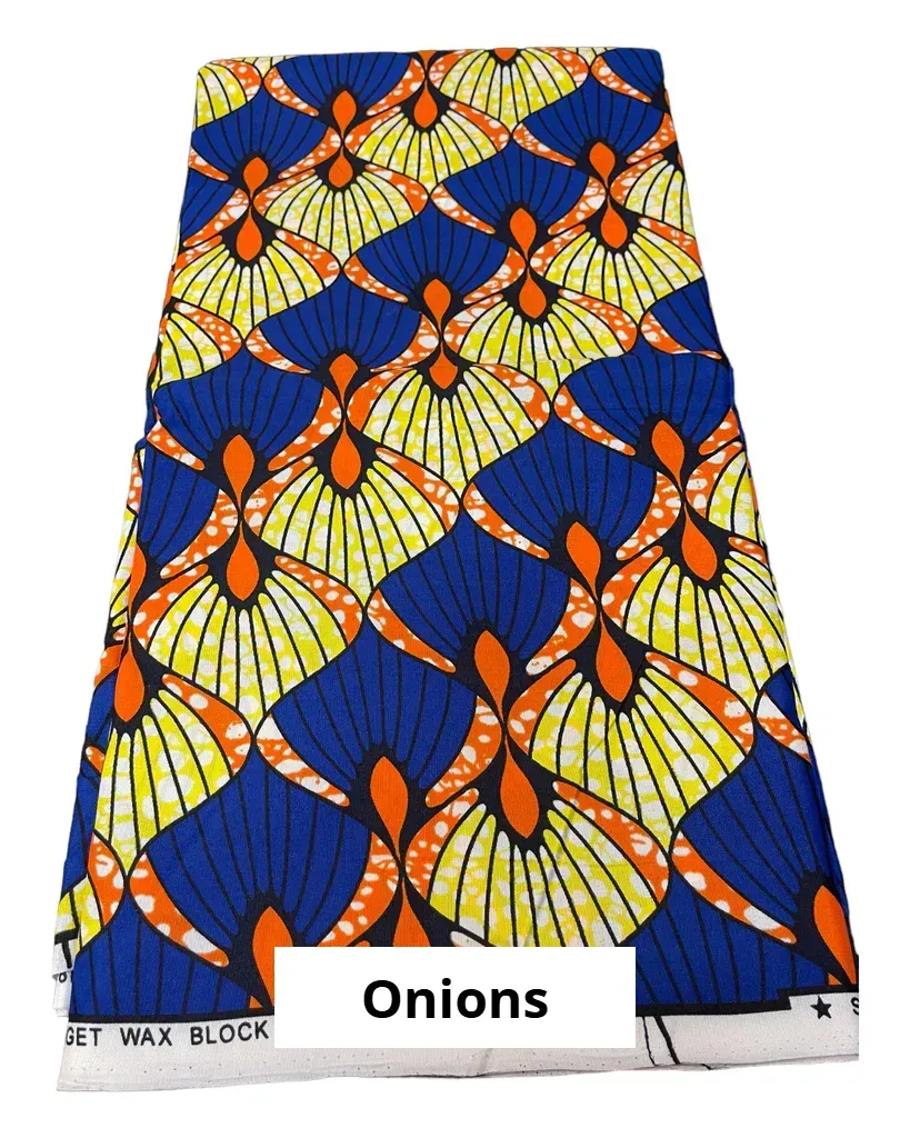 Blue, orange, and yellow patterned wax fabric labeled “Onions” at the bottom.