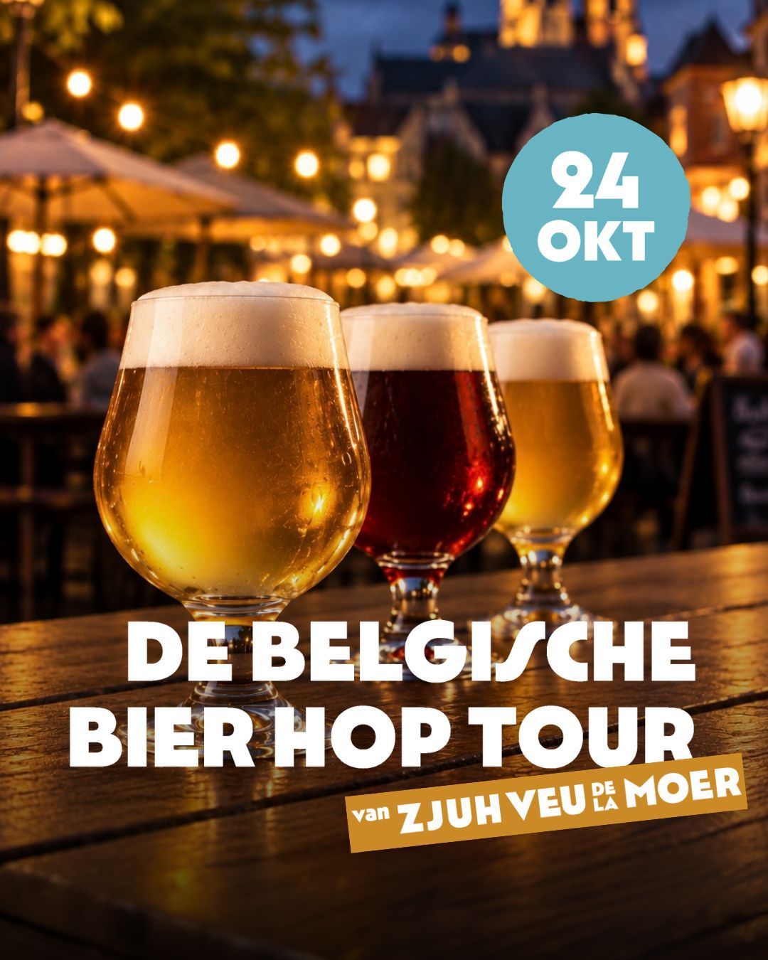 Zjuh veu de la Moer: De Belgische Hop Tour