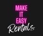 Pink neon-style text reading &ldquo;MAKE IT EASY&rdquo; above white script &ldquo;Rentals&rdquo; on a dark background