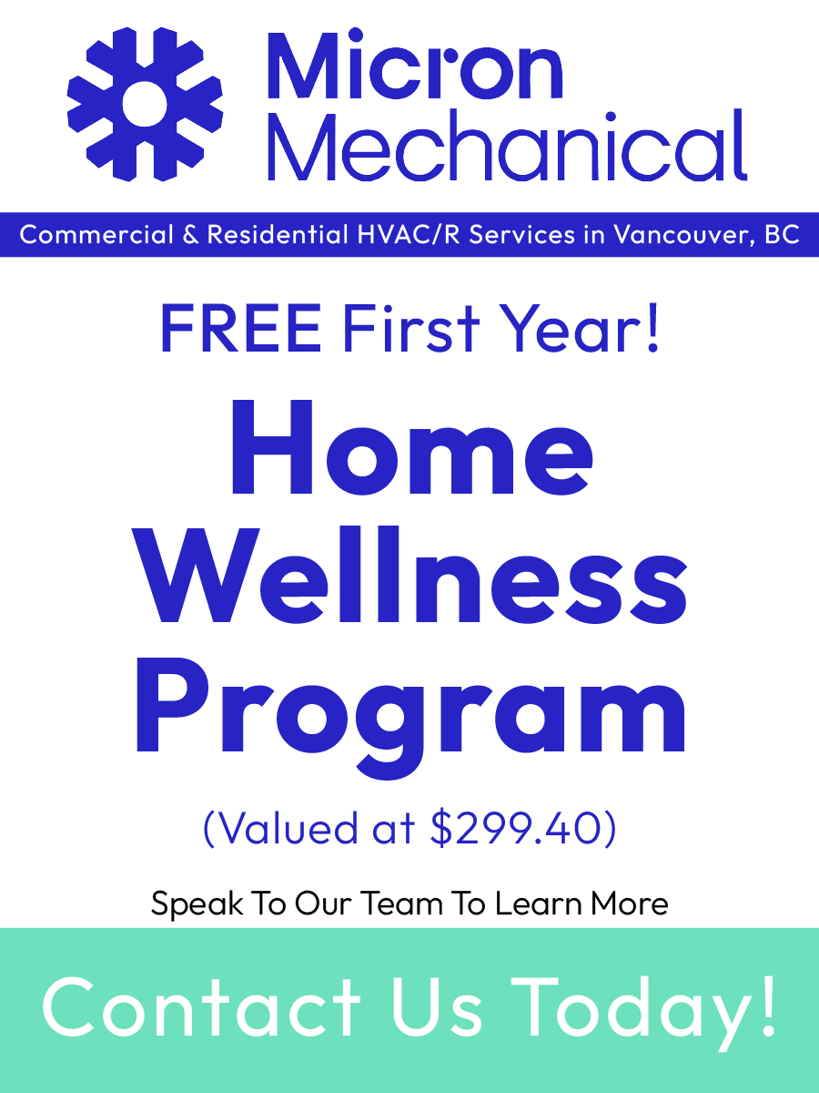 Advertisement for Micron Mechanical's Home Wellness Program. Offers a free first year, valued at $299.40.