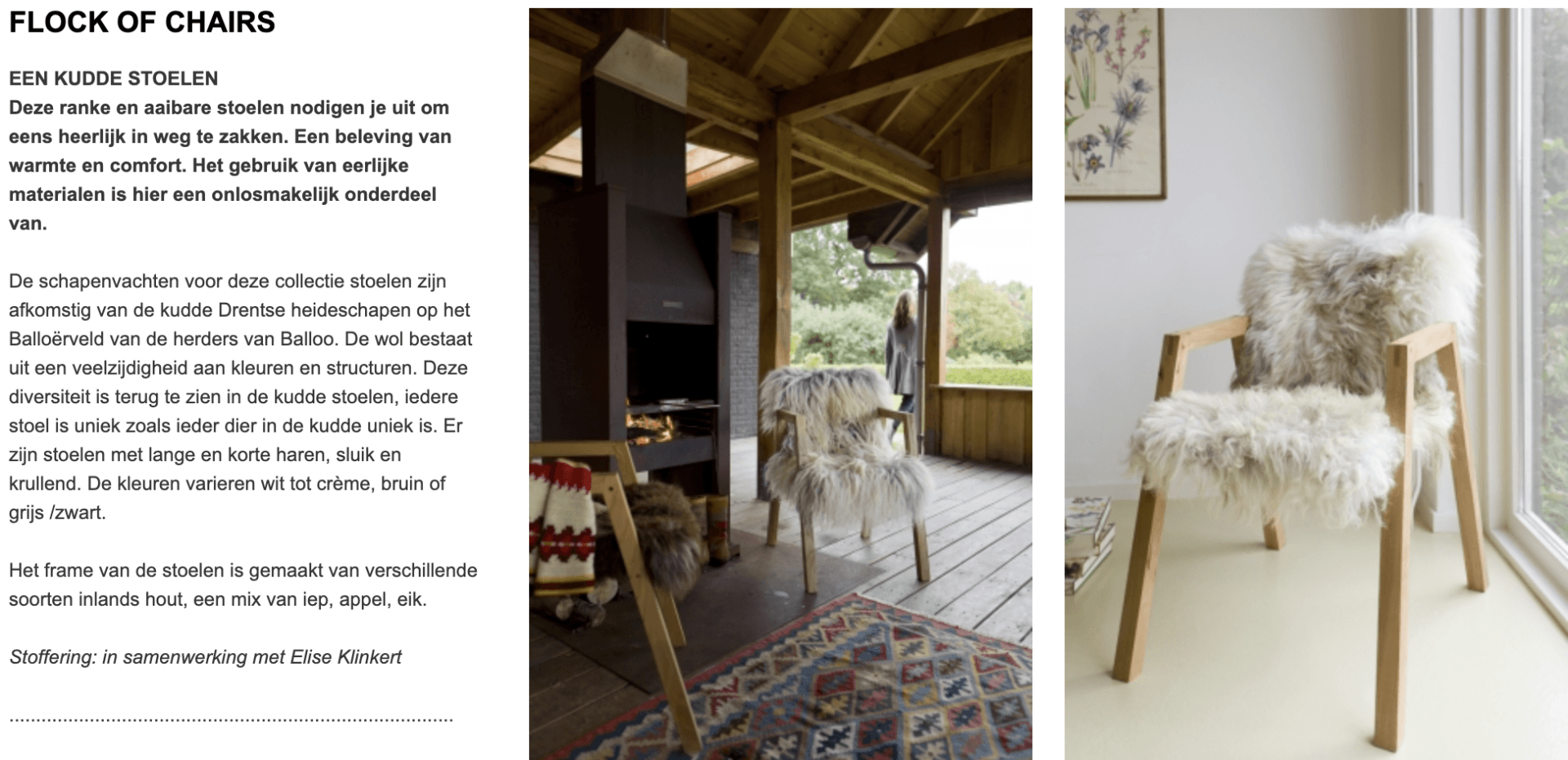 Drie stoelen, tekst. Eén stoel heeft een schapenvacht. Houten veranda, kleed en schilderij.