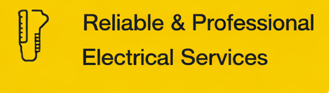 Yellow background with a tool icon, text: Reliable & Professional Electrical Services.