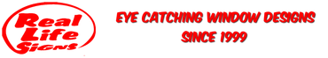 A logo for real life signs eye catching window designs since 1999
