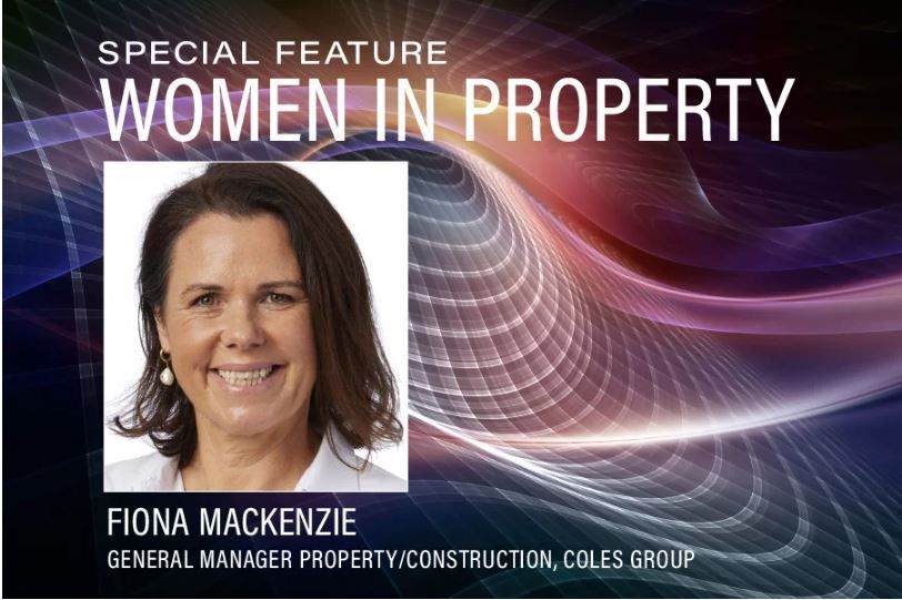 Fiona Mackenzie, General Manager Property/Construction at Coles Group, featured in a