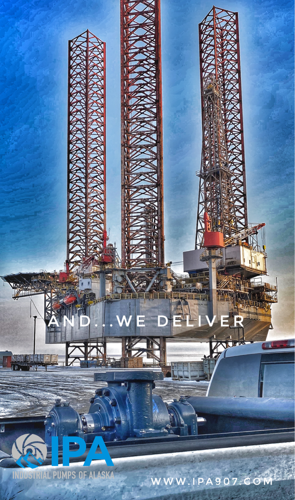 An oil rig with a sign that says and we deliver
