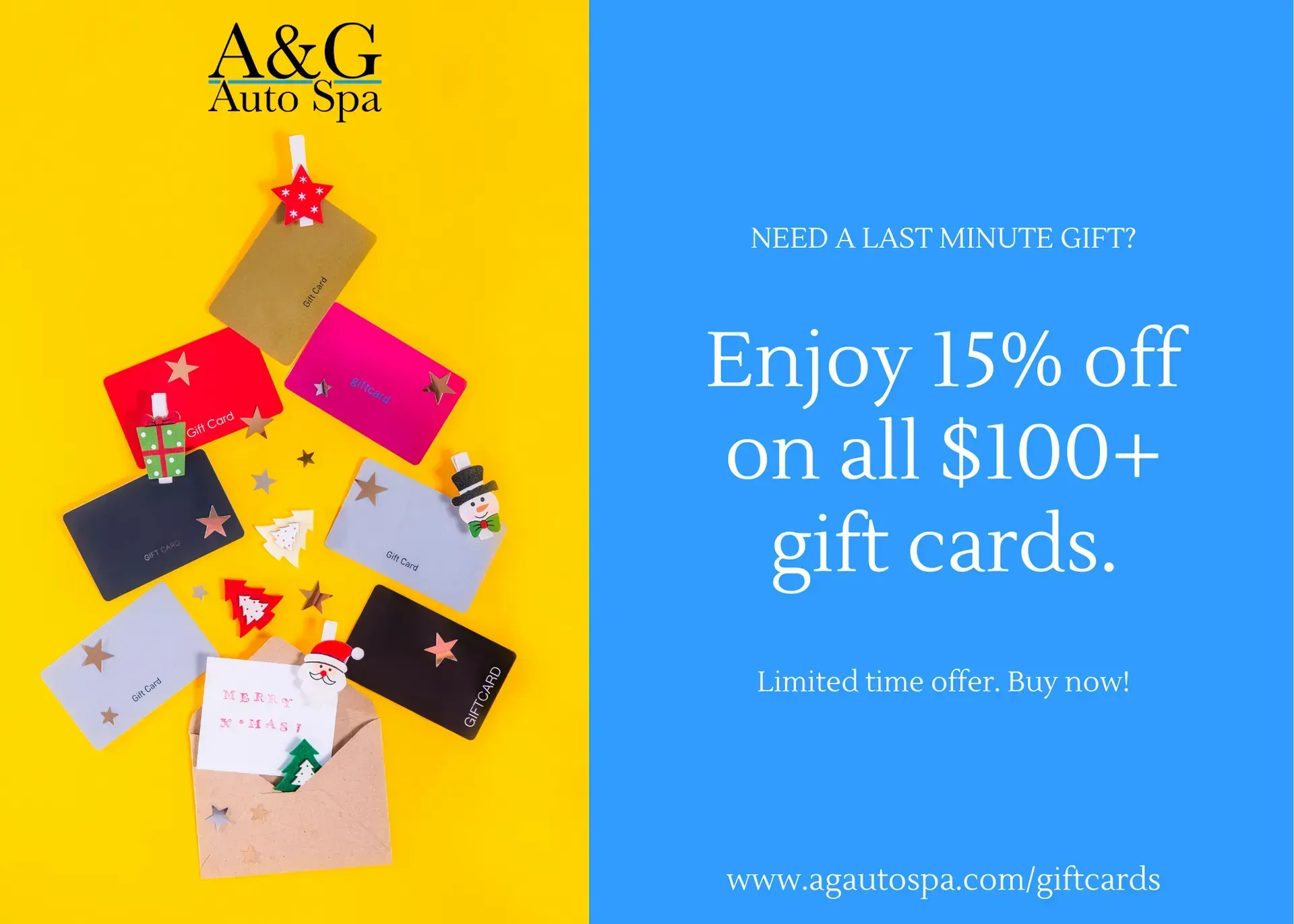 An advertisement for a & g auto spa that says enjoy 15% off on all $ 100 + gift cards.