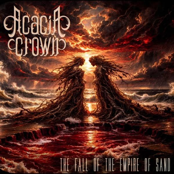 acacia crown - deliver us from your fondness