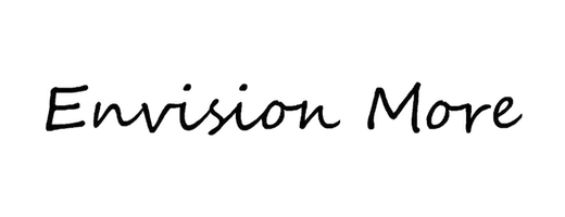 Stylized black text reading “Envision More” on a white background