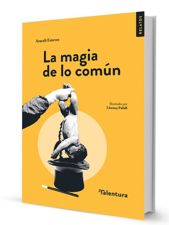 La magia de lo común