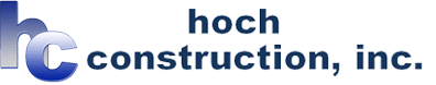 Hoch Construction Inc Hoch Construction Inc