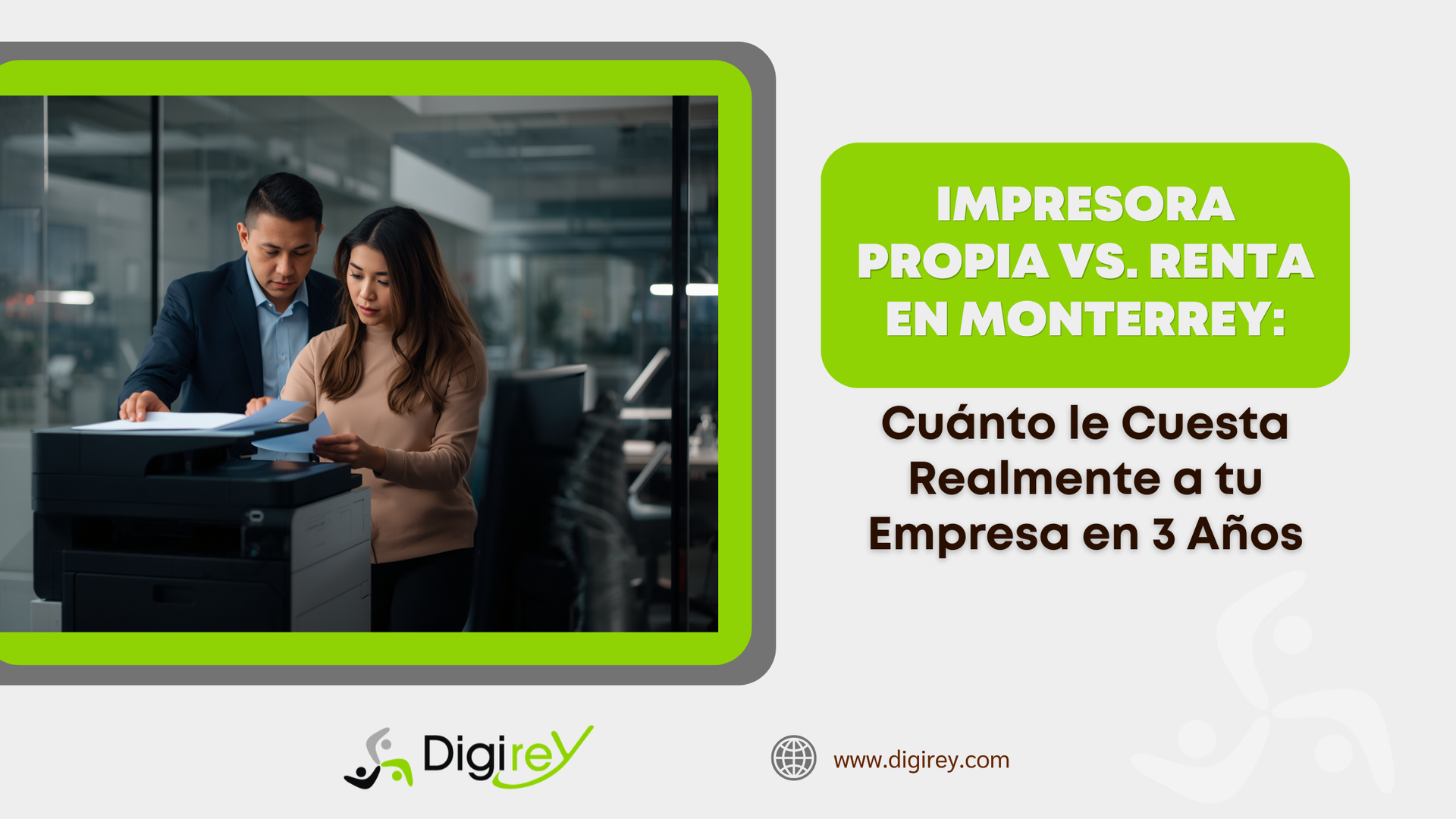 Impresora propia vs. Renta en Monterrey: Cuánto le cuesta a tu empresa en 3 años