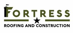 FORTRESS ROOFING AND CONSTRUCTION LLC