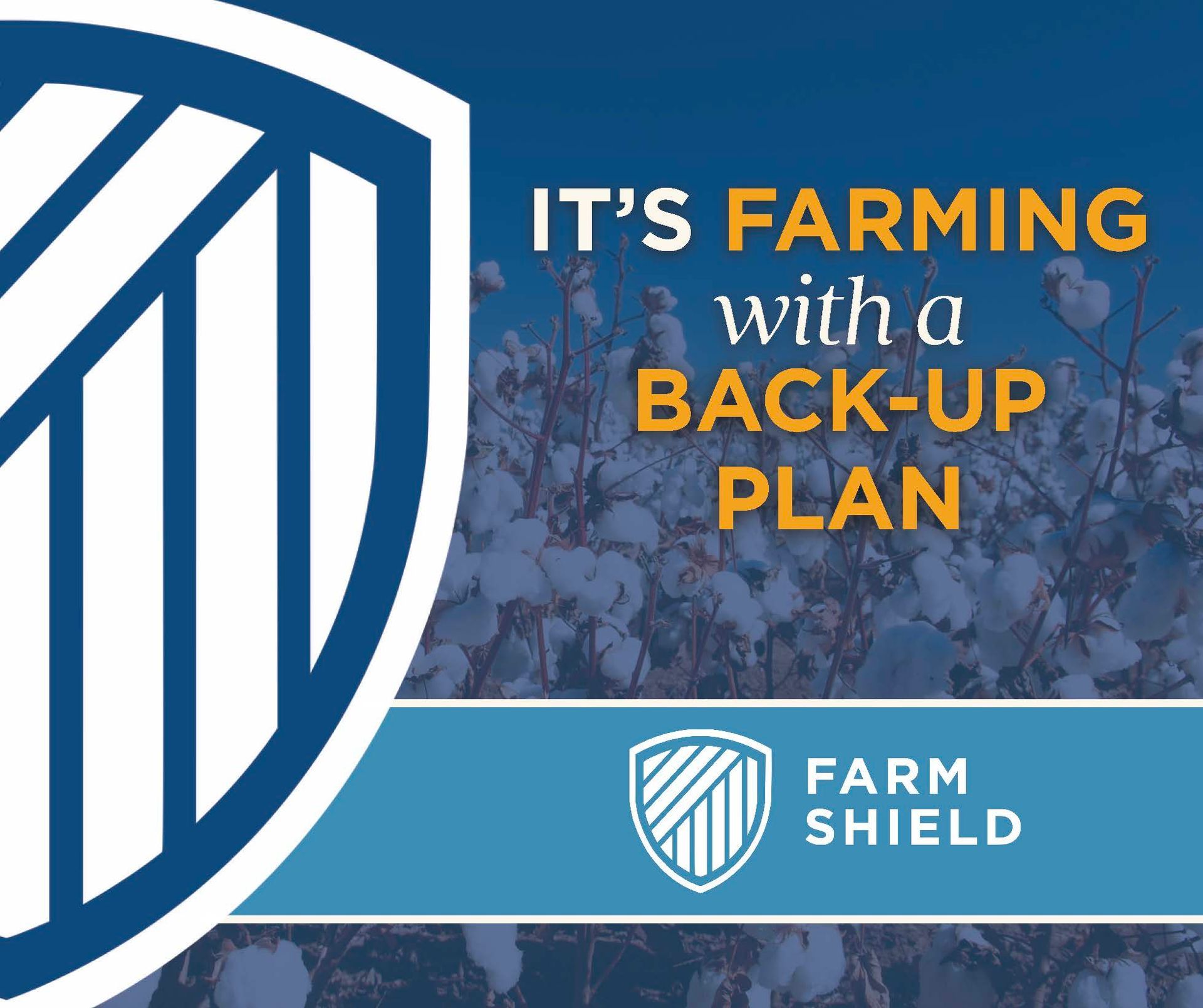 Farm Shield ad with shield logo and text: “It’s farming with a back-up plan” over a field background
