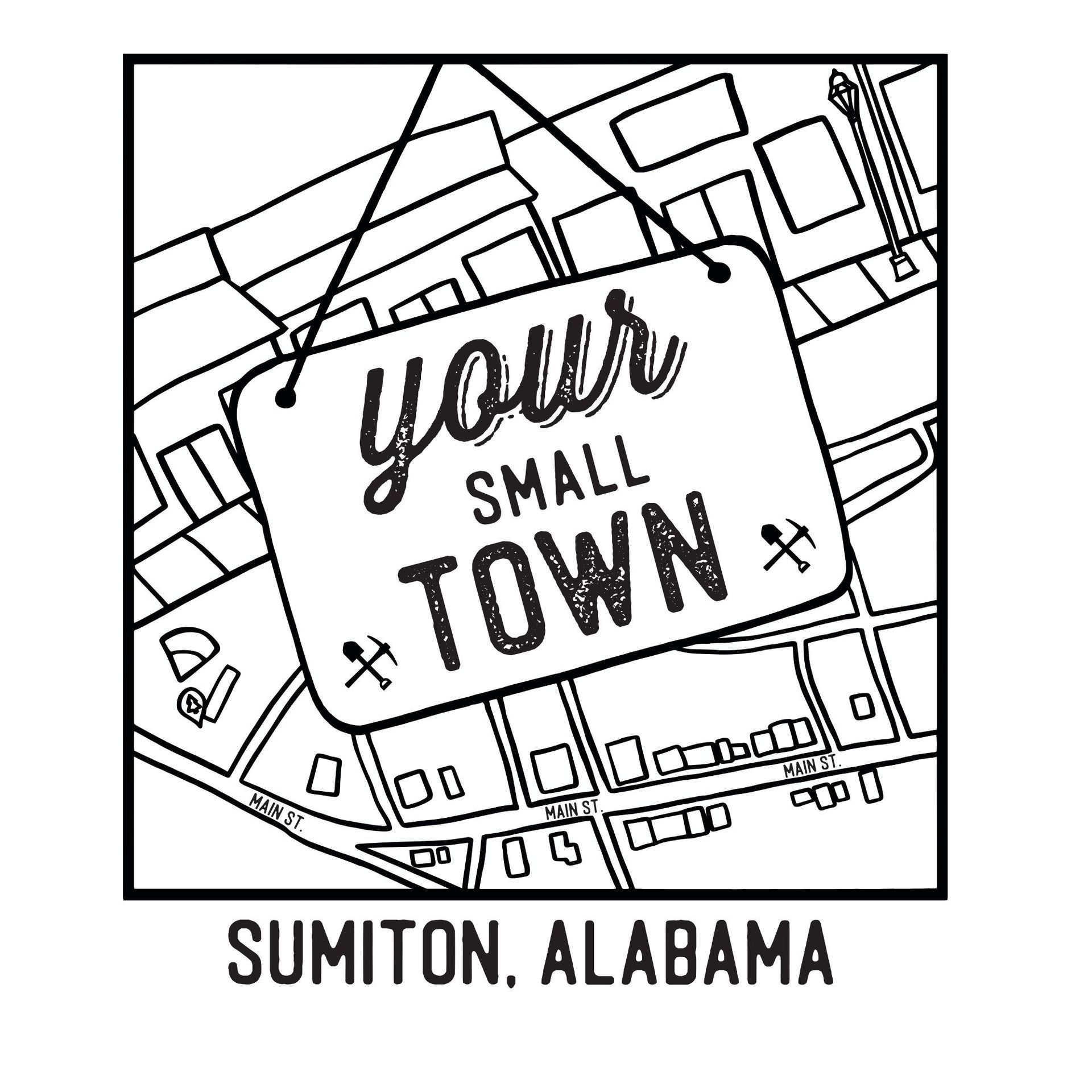 Stylized black-and-white town sign reading “your small town” with “SUMITON, ALABAMA” below.