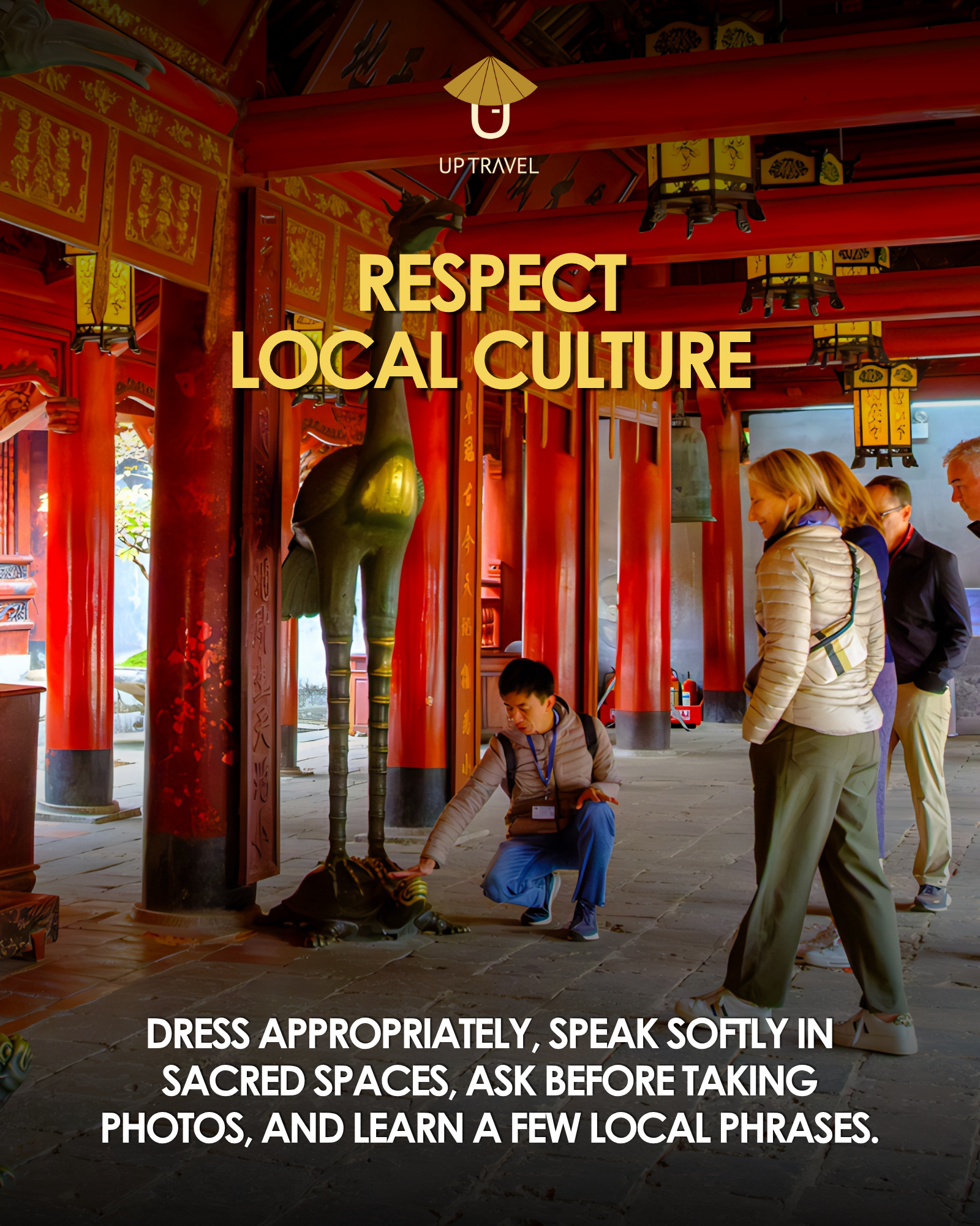 Respect local culture