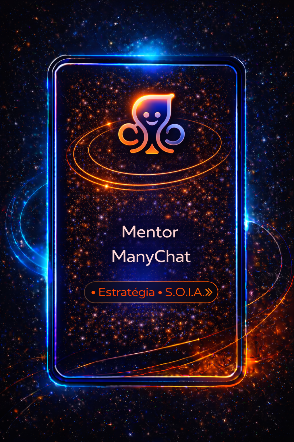 Logotipo emoldurado em neon com a inscrição “Mentor ManyChat” e “Strategies + SOAR” sobre um fundo escuro estrelado.