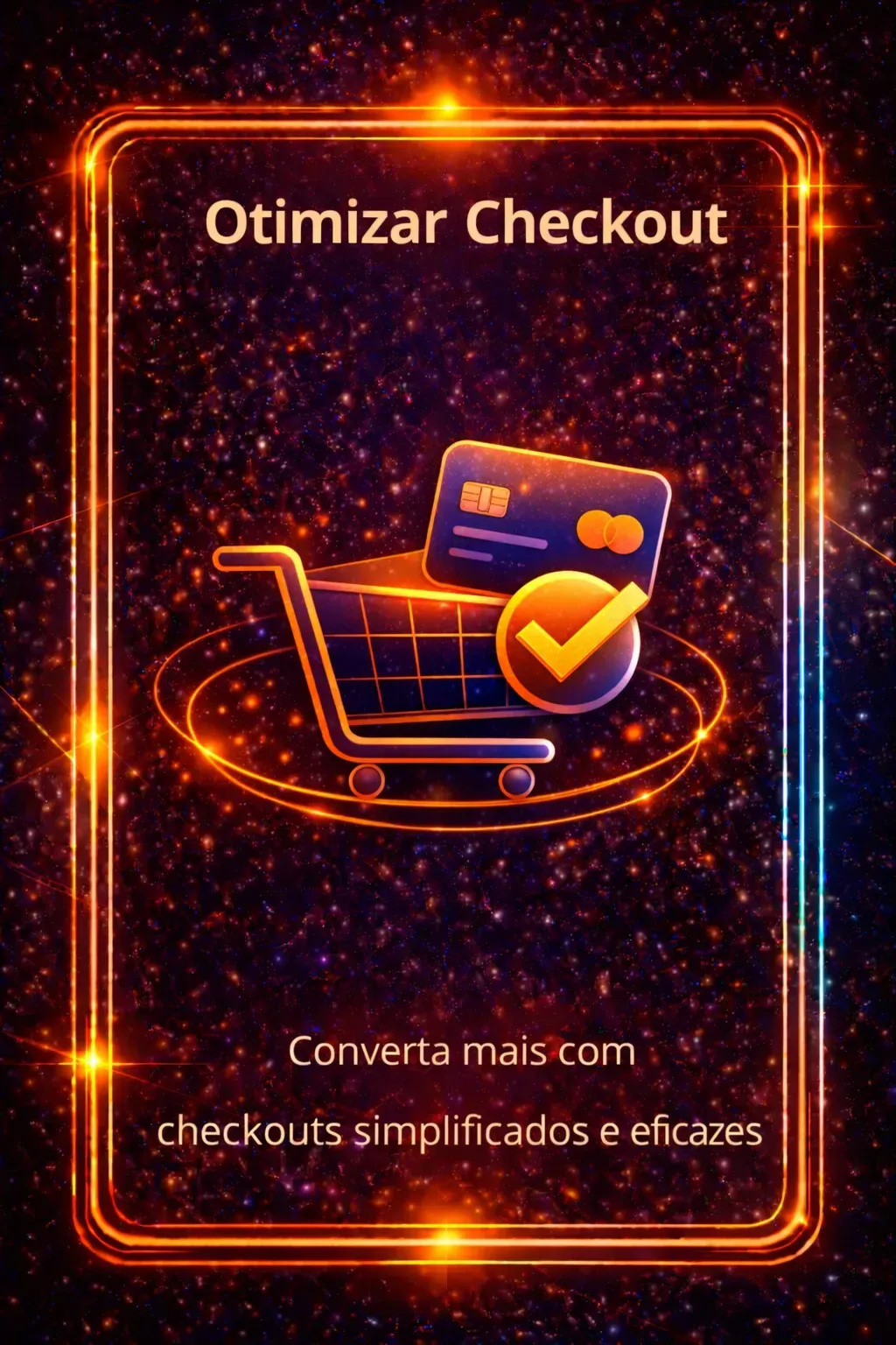Banner neon laranja de “Otimizar Checkout” com carrinho e cartão de crédito sobre fundo escuro