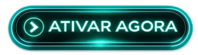 Botão neon verde-azulado “ATIVAR AGORA” com ícone de seta para a direita