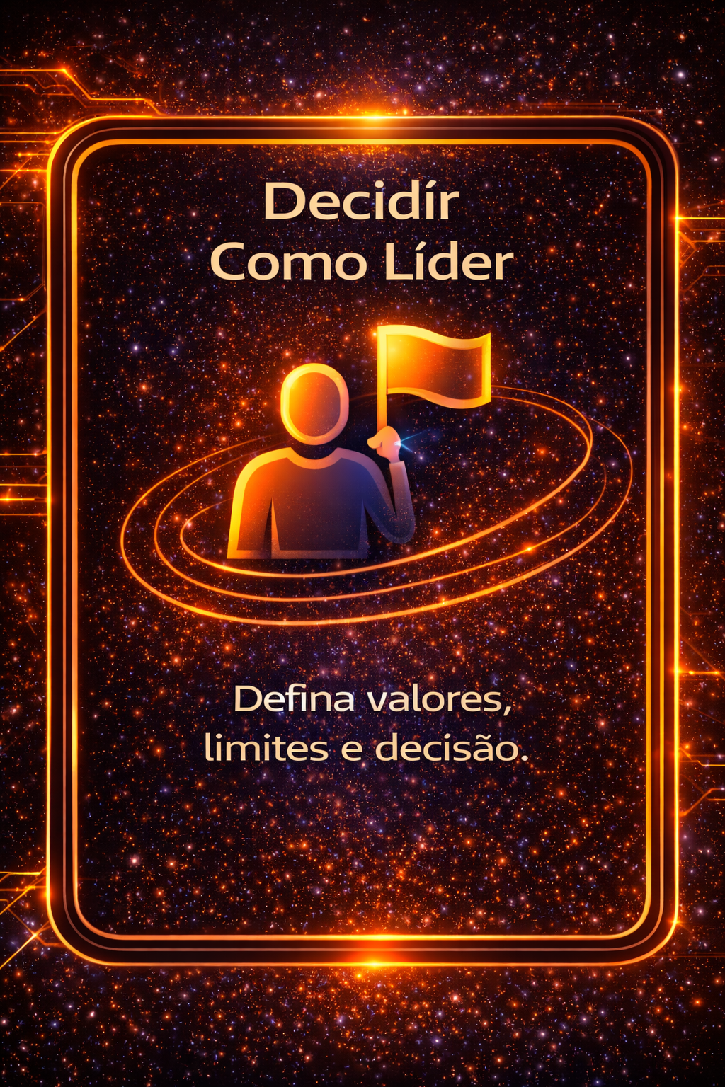 Cartaz laranja brilhante com ícone de líder e o texto “Decidir Como Líder” e “Defina valores, limites e decisão.”