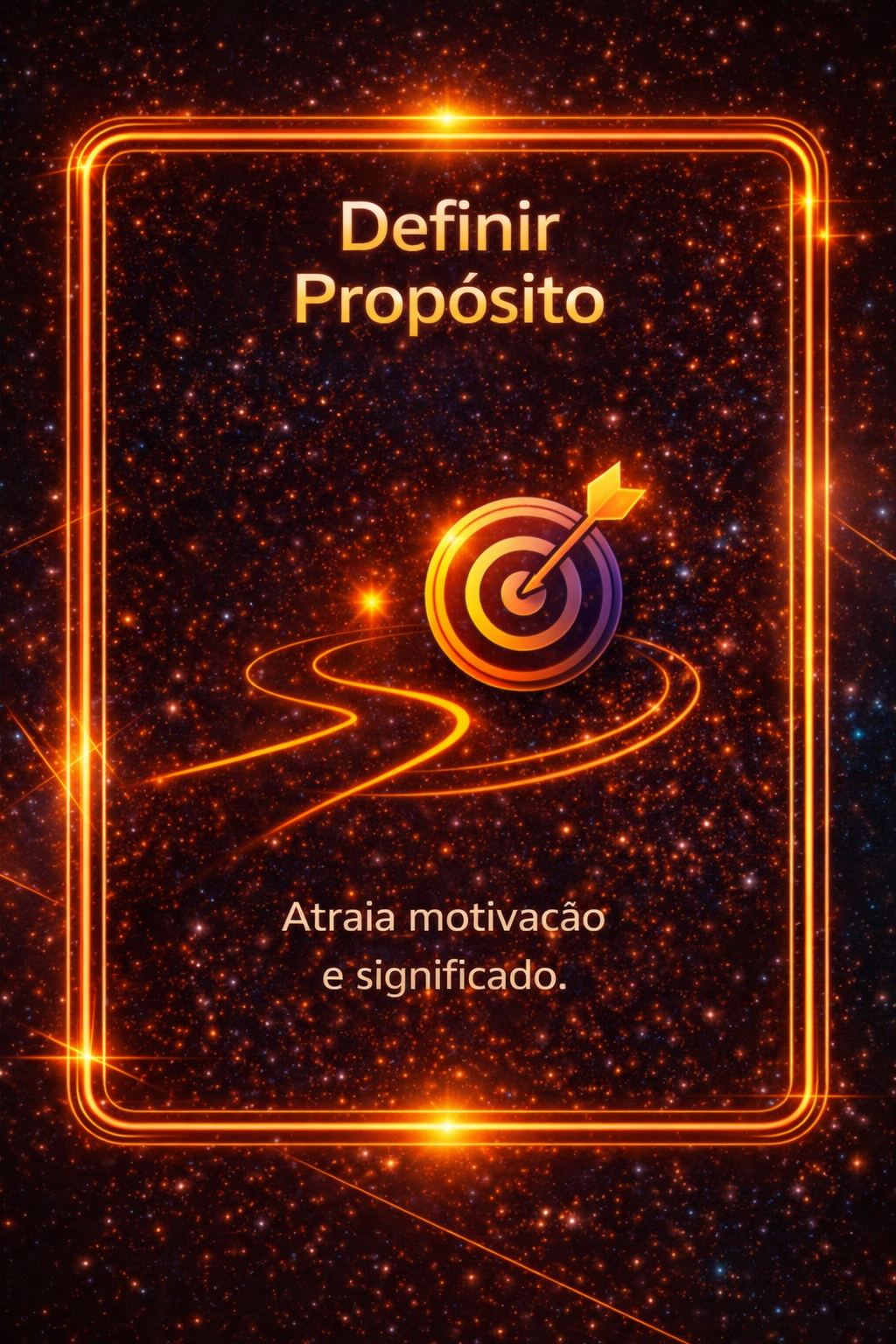 Cartaz com fundo preto e laranja: “Definir Propósito”, alvo brilhante e texto “Atraia motivação e significado.”