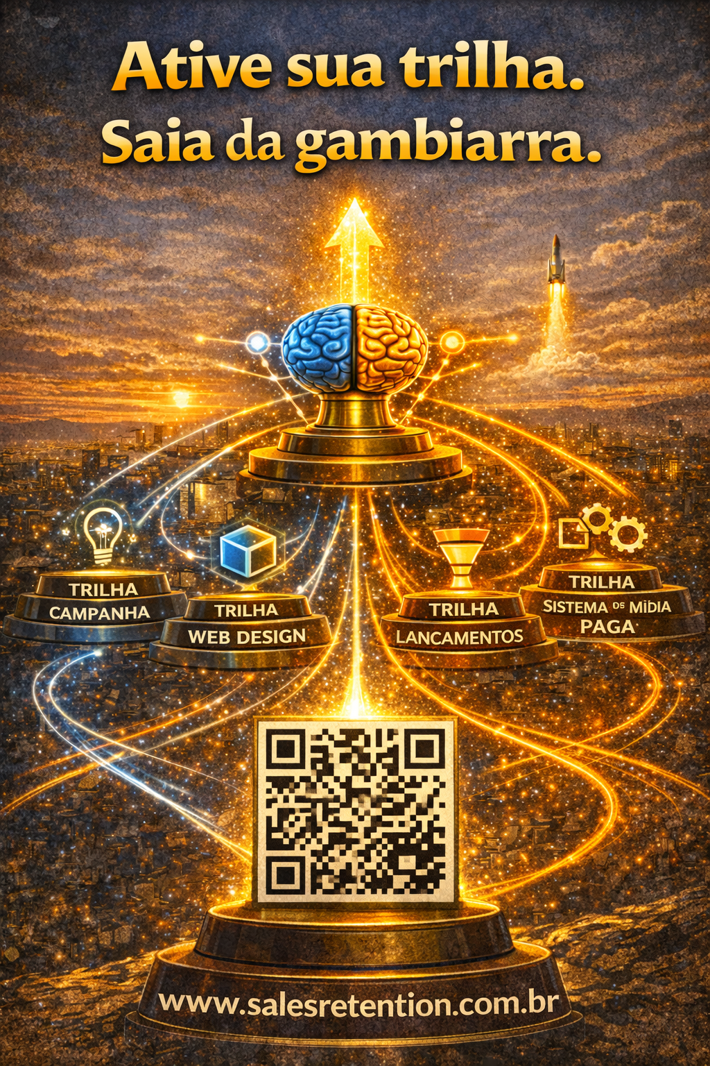 Banner dourado com cérebro digital, trilha em destaque, QR code e texto “Ative sua trilha. Saia da gambiarra.”