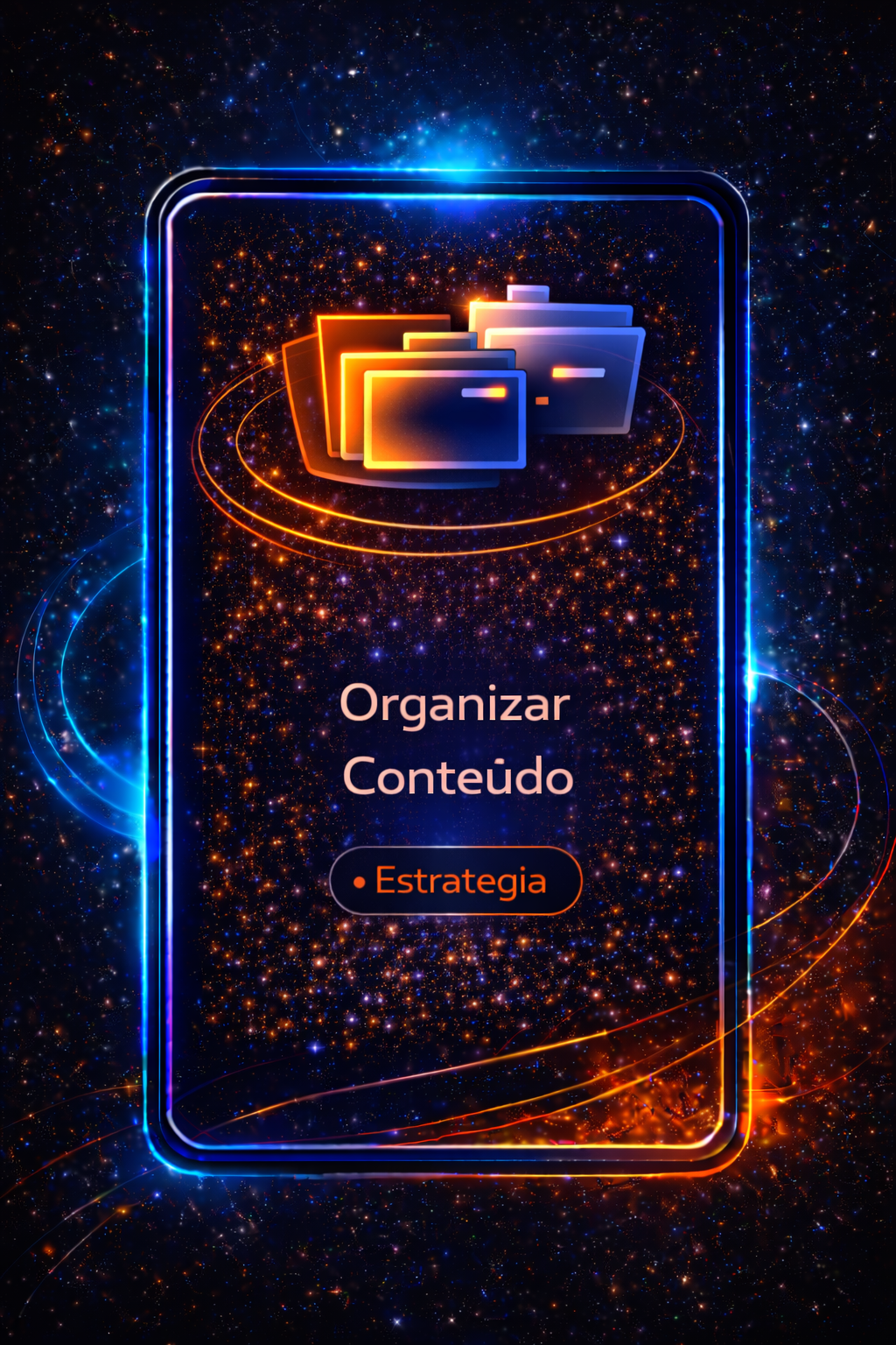 Tela com ícones de pastas neon e texto “Organizar Conteúdo” sobre fundo escuro estelar.