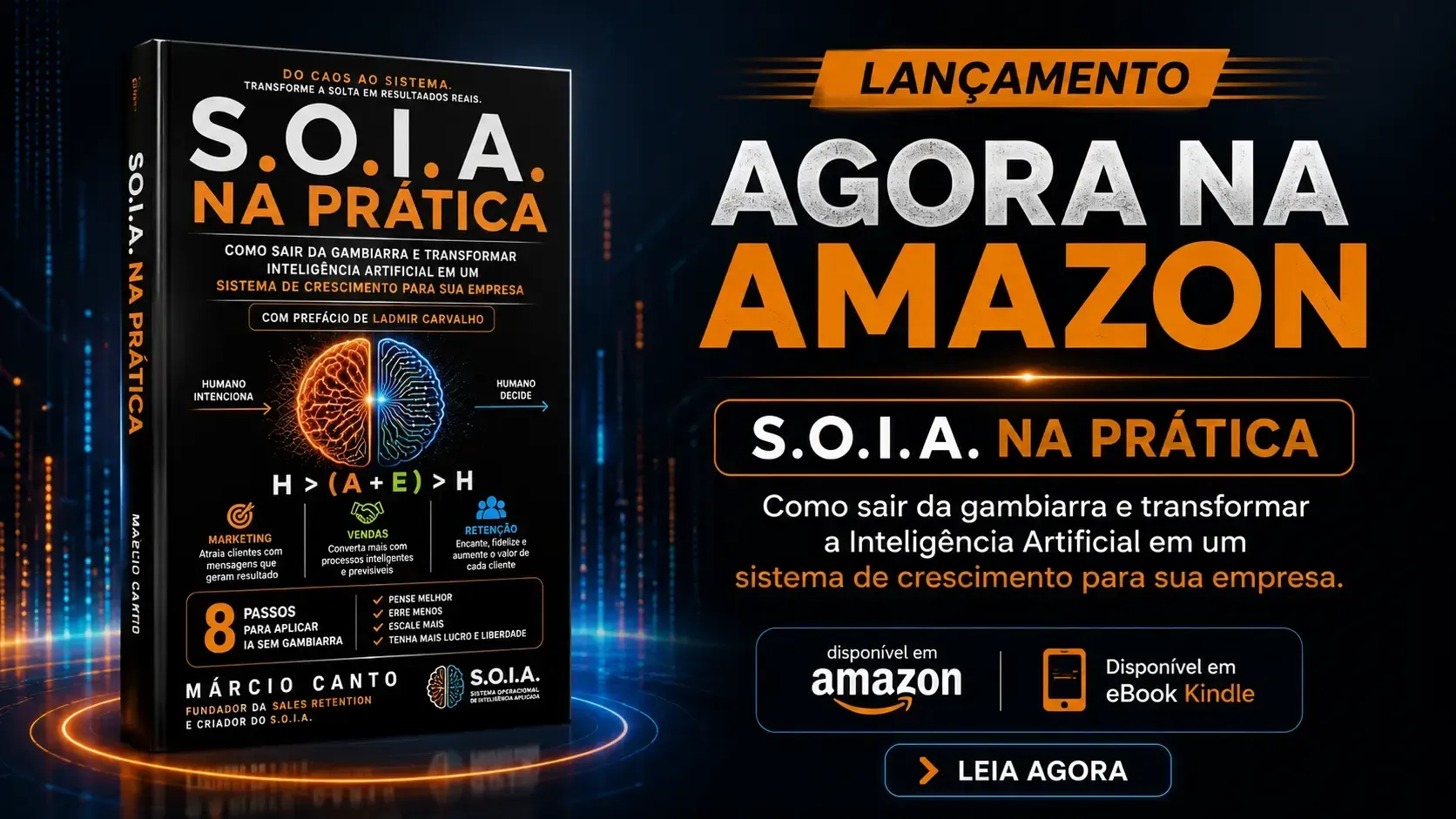 Banner do livro S.O.I.A. na Prática, de Márcio Canto, lançado na Amazon sobre inteligência artificia