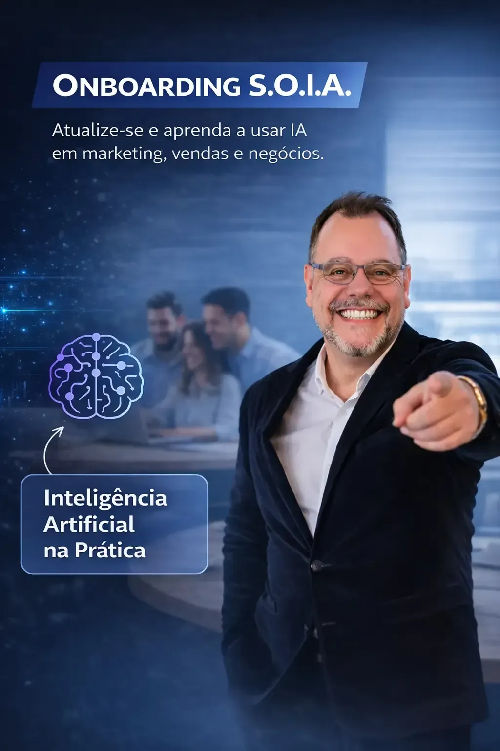 Capa de apresentação azul com homem sorridente em terno, texto “Onboarding S.O.A.” e “Inteligência Artificial na Prática”
